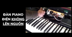 đàn piano không lên nguồn